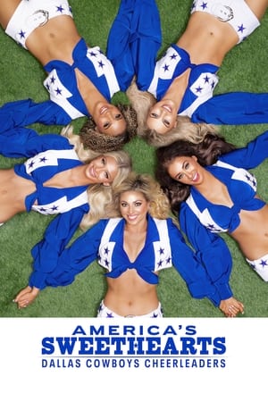 America's Sweethearts : Les cheerleaders des Dallas Cowboys