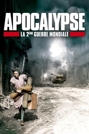 Apocalypse : La 2ème Guerre mondiale saison 1