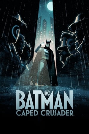 Batman : Caped Crusader saison 1