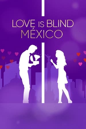 Love Is Blind: México saison 1