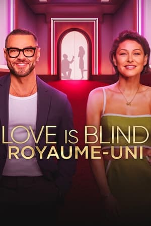 Regarder Love Is Blind : Royaume-Uni en Streaming