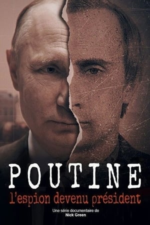 Regarder Poutine, l'espion devenu président en Streaming