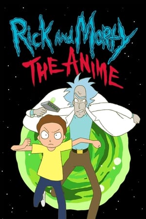 Rick et Morty : L’Anime Saison 1 Episode 5