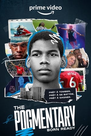 Regarder The Pogmentary: Born Ready en Streaming