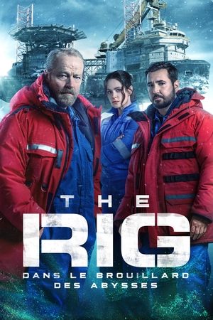 The Rig  - Dans le brouillard des abysses saison 2